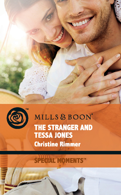 The Stranger and Tessa Jones (Mills &amp; Boon Cherish)