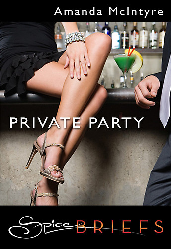 Private Party (Mills &amp; Boon Spice Briefs)