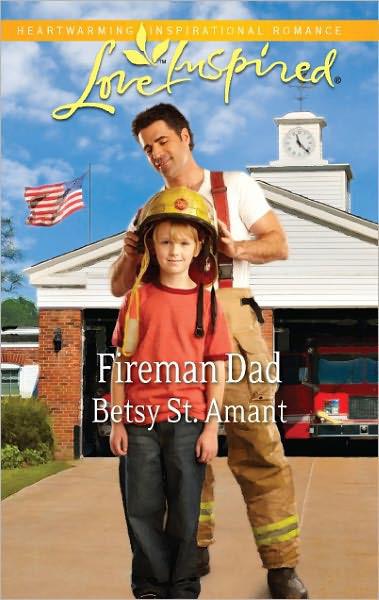 Fireman Dad (Mills &amp; Boon Love Inspired)