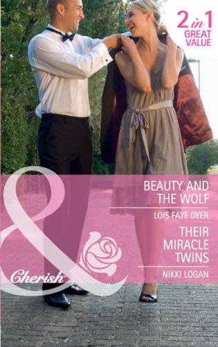 Beauty and the Wolf / Their Miracle Twins (The Hunt for Cinderella #7)