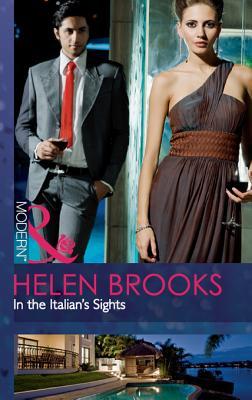 In the Italian's Sights (Mills &amp; Boon Modern)