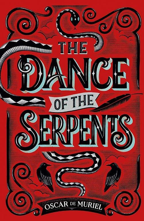 The Dance of the Serpents (A Frey &amp; McGray Mystery)