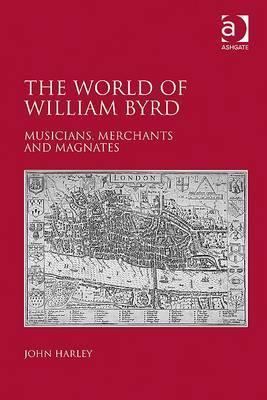 The World of William Byrd