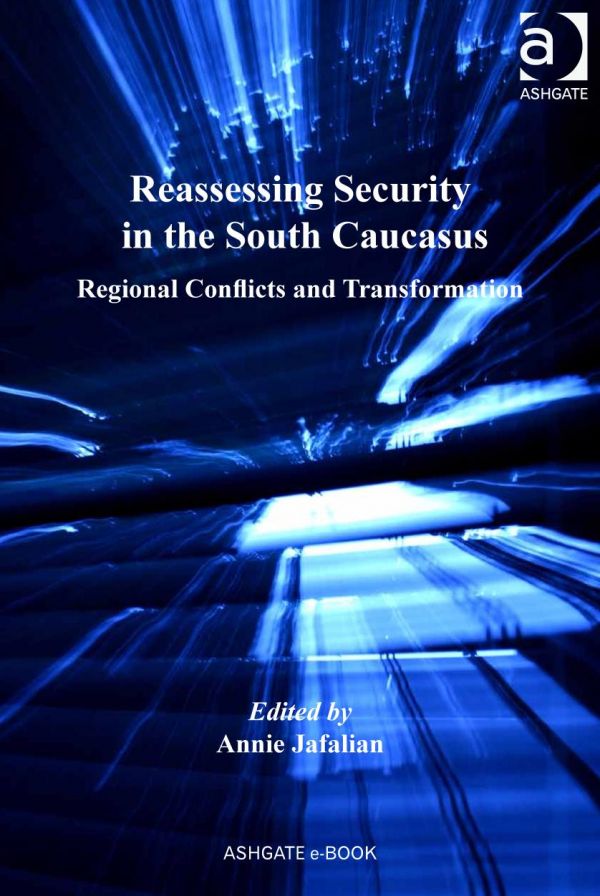 Reassessing Security in the South Caucasus