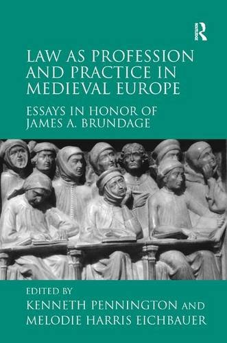 Law as Profession and Practice in Medieval Europe