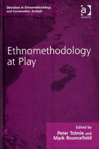 Ethnomethodology at Play