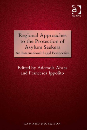 Regional Approaches to the Protection of Asylum Seekers