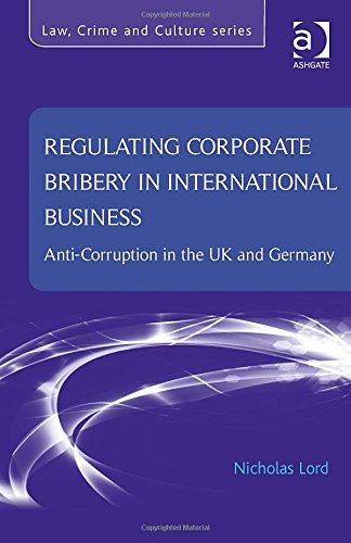 Regulating Corporate Bribery in International Business