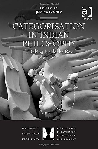 Categorisation in Indian philosophy : thinking inside the box