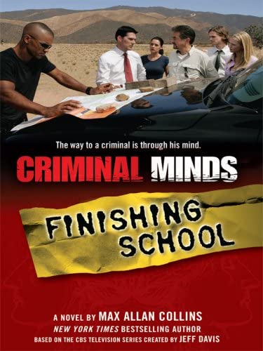 Criminal Minds: Finishing School (Thorndike Large Print Crime Scene)
