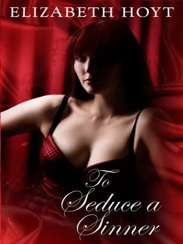 To Seduce a Sinner (The Legend of the Four Soldiers: Thorndike Press Large Print Core Series)