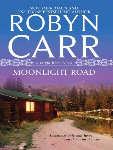 Moonlight Road (A Virgin River Novel)