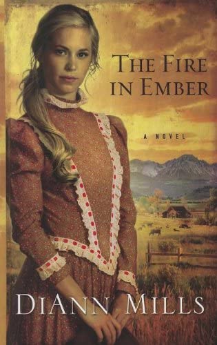 The Fire in Ember (Thorndike Press Large Print Christian Historical Fiction)