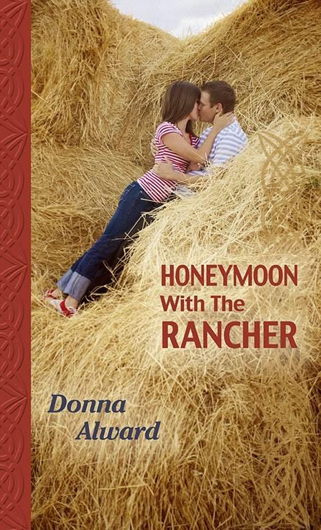 Honeymoon with the Rancher (Thorndike Press Large Print Clean Reads)