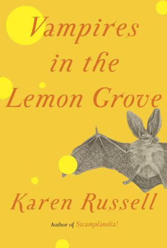 Vampires in the Lemon Grove