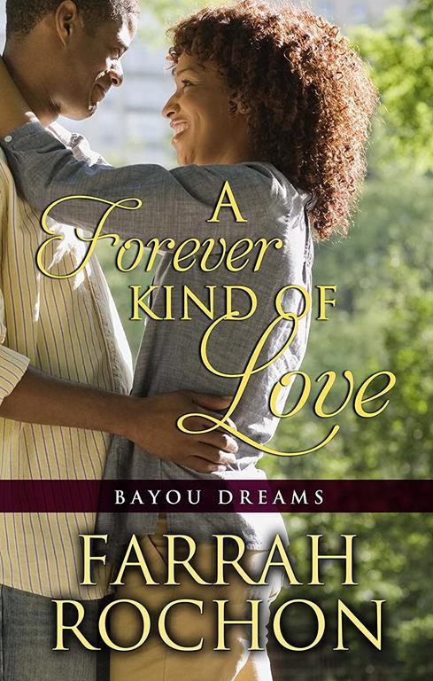 A Forever Kind Of Love (Bayou Dreams)