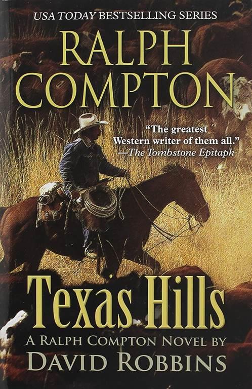 Ralph Compton: Texas Hills (A Ralph Compton Novel)