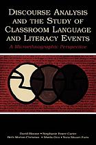 Discourse Analysis and the Study of Classroom Language and Literacy Events