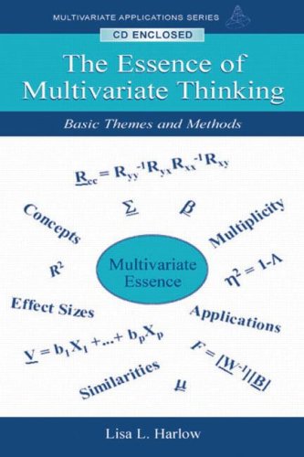 The Essence of Multivariate Thinking