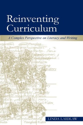 Reinventing curriculum : a complex perspective on literacy and writing