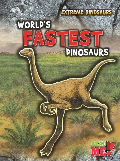 World's Fastest Dinosaurs