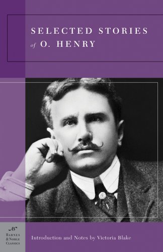 Selected Stories of O. Henry (Barnes &amp; Noble Classics Series)
