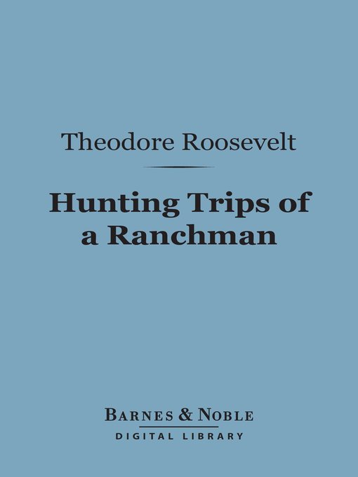 Hunting Trips of a Ranchman