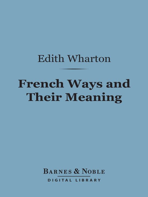 French Ways and Their Meaning