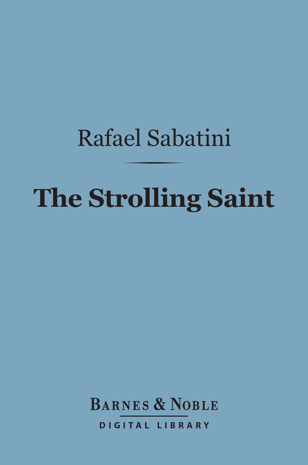 The Strolling Saint