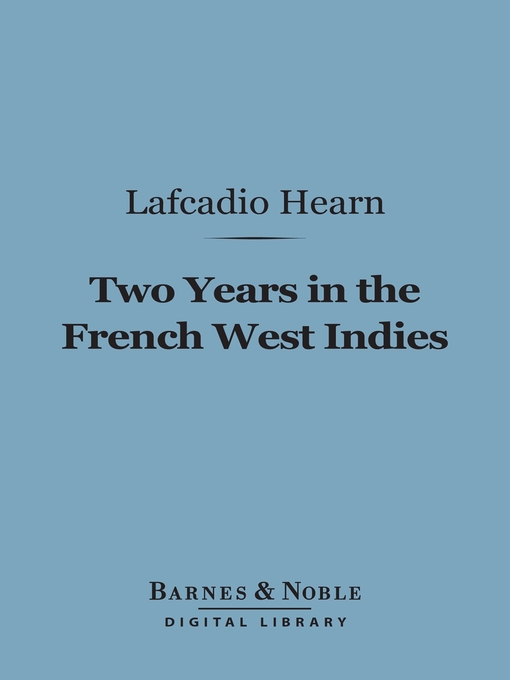 Two Years in the French West Indies