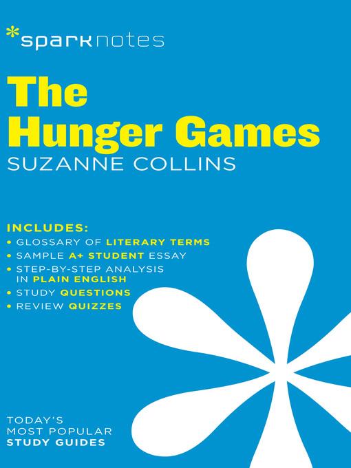 The Hunger Games: SparkNotes Literature Guide