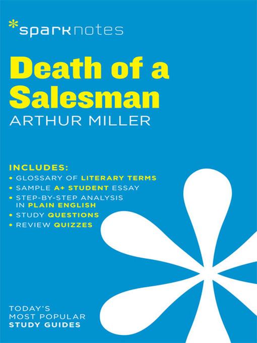 Death of a Salesman: SparkNotes Literature Guide