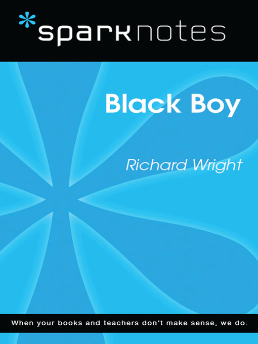 Black Boy: SparkNotes Literature Guide