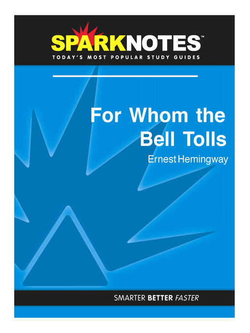 For Whom the Bell Tolls: SparkNotes Literature Guide