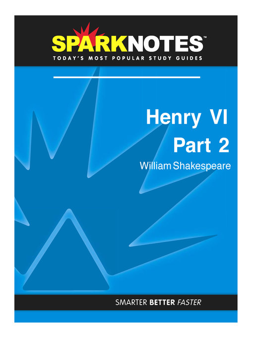 Henry VI Part 2: SparkNotes Literature Guide