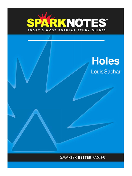 Holes: SparkNotes Literature Guide