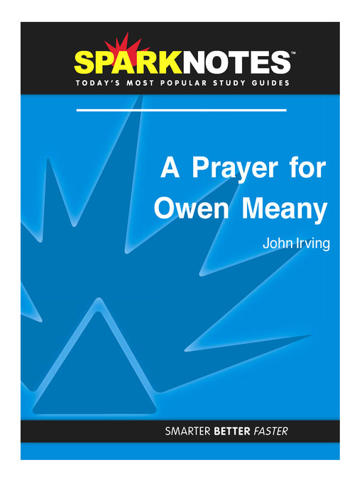 A Prayer for Owen Meany: SparkNotes Literature Guide