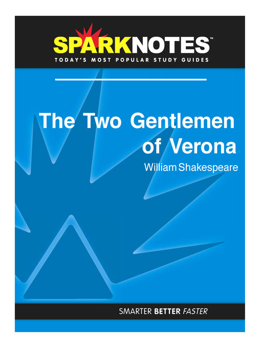 The Two Gentlemen of Verona: SparkNotes Literature Guide