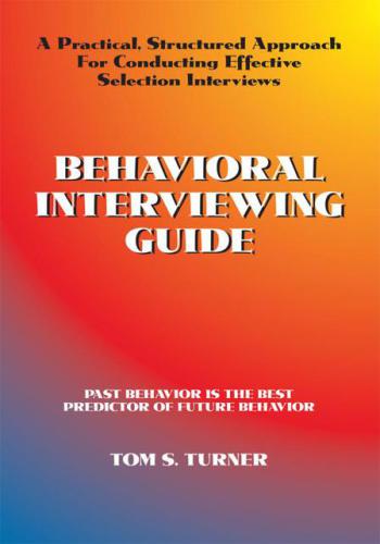 Behavioral Interviewing Guide