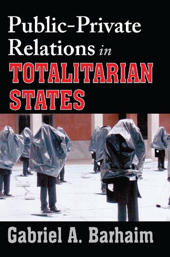 Public-Private Relations in Totalitarian States