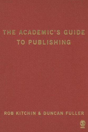 The Academic′s Guide to Publishing