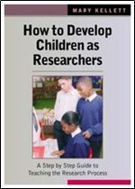 How to Develop Children as Researchers