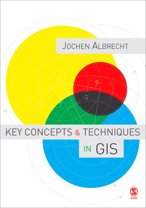 Key Concepts &amp; Techniques in GIS