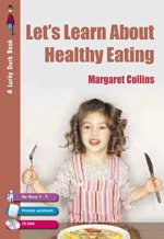 Let's Learn about Healthy Eating