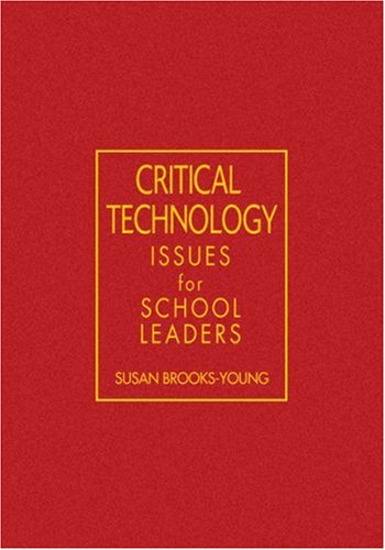 Critical Technology Issues for School Leaders