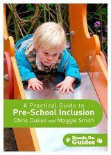 A Practical Guide to Pre-School Inclusion