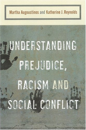 Understanding Prejudice, Racism, and Social Conflict