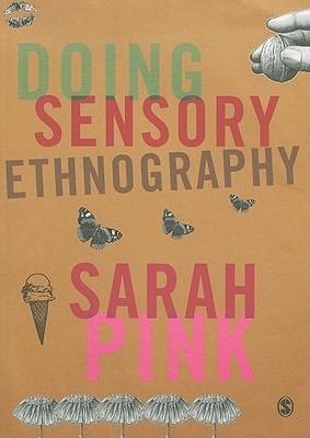 Doing Sensory Ethnography