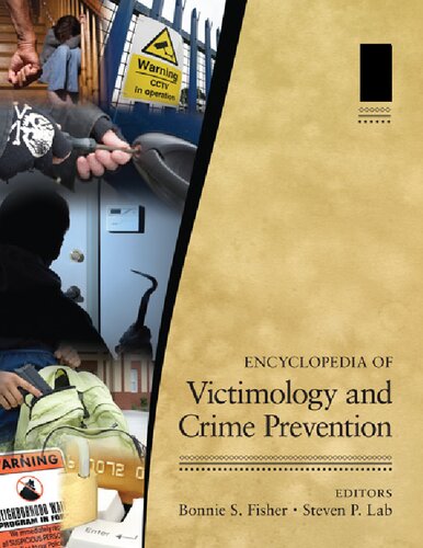 Encyclopedia of Victimology and Crime Prevention