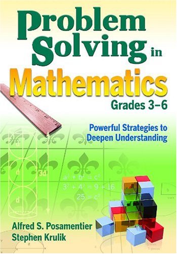 Problem Solving in Mathematics, Grades 3-6